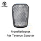 Front Reflector For Teverun Scooter (such as Fighter11 / 7260R / SUpreme Ultra)